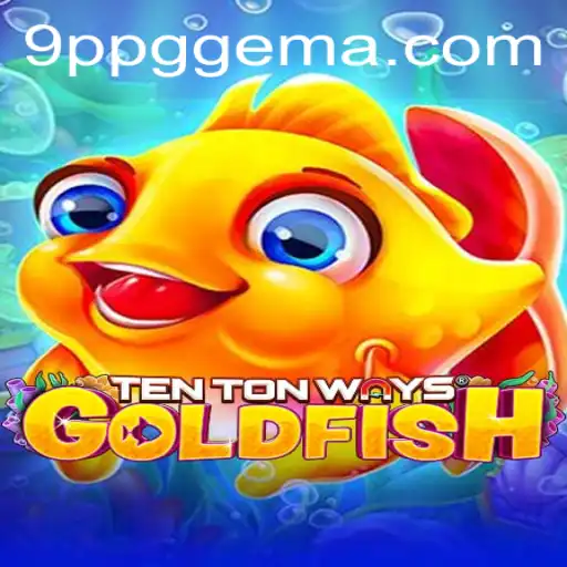 Descubra o Fascinante Mundo de TenTonWaysGoldfish no 9PPG.COM